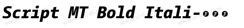 Script MT Bold Itali字体转换
